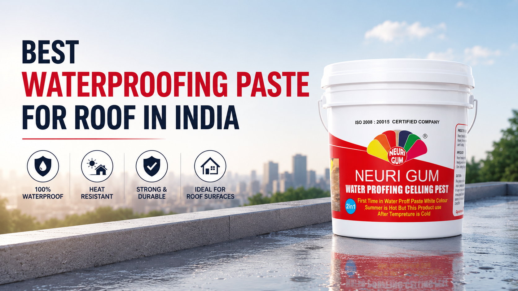 Best Waterproofing Paste for Roof in India